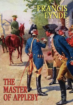 The Master of Appleby by Francis Lynde 9781557425669