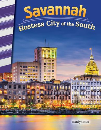 Savannah: Hostess City of the South: Hostess City of the South by J.B. Caverty 9781493825585