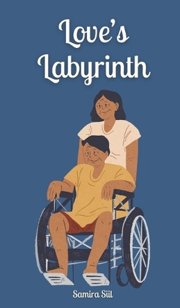 Love's Labyrinth by Samira Siil 9789916873632