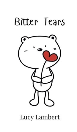 Bitter Tears by Lucy Lambert 9789916947562