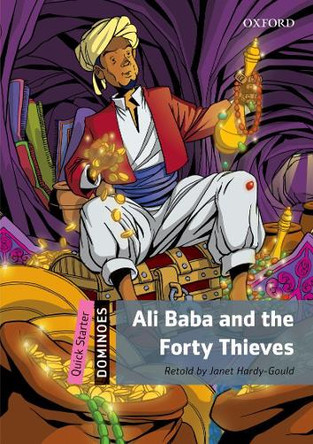 Dominoes: Quick Starter: Ali Baba and the Forty Thieves by  9780194249348