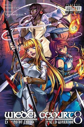 Wiedergeburt: Legend of the Reincarnated Warrior: Volume 8 by Brandon Varnell 9781951904838