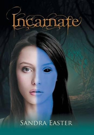 Incarnate by Sandra Easter 9781490731643
