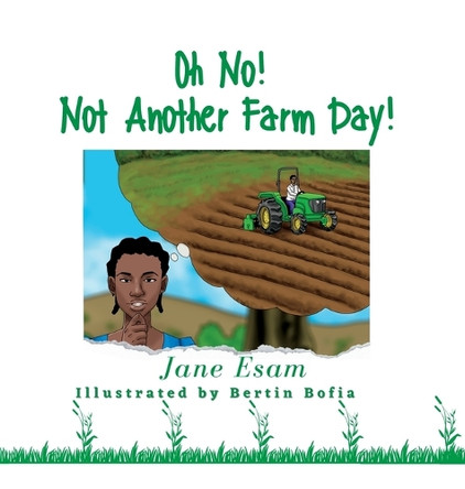Oh No! Not Another Farm Day! by Jane Esam 9788269223767