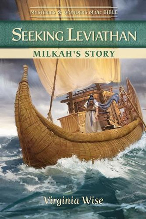 Seeking Leviathan: Milkah's Story by Virginia Wise 9781961251816
