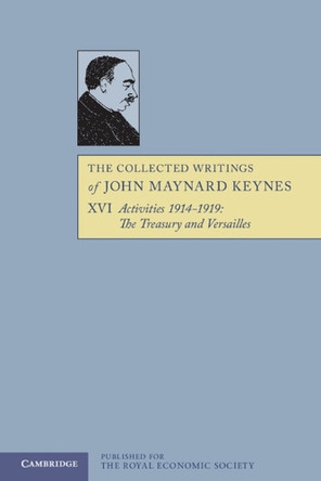 The Collected Writings of John Maynard Keynes by John Maynard Keynes 9781107633773