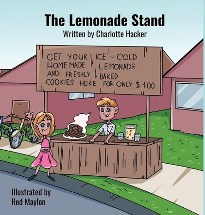 The Lemonade Stand by Charlotte Hacker 9798991837521