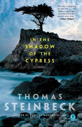 In the Shadow of the Cypress by Thomas Steinbeck 9781439169919