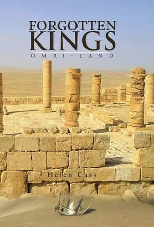 Forgotten Kings: Omri-Land by Helen Cass 9781490746906