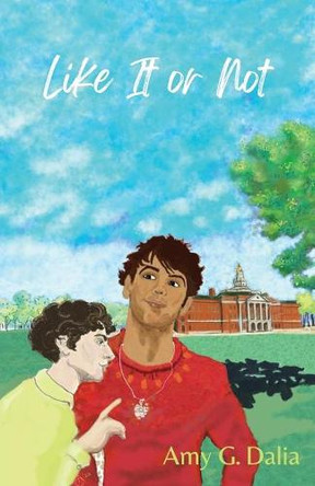 Like It or Not by Amy G Dalia 9798985814903