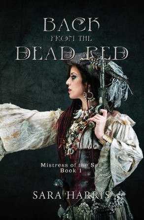 Back from the Dead Red by Sara Harris 9781952474903
