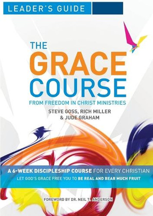 The Grace Course Leader's Guide by Steve Goss 9781913082734