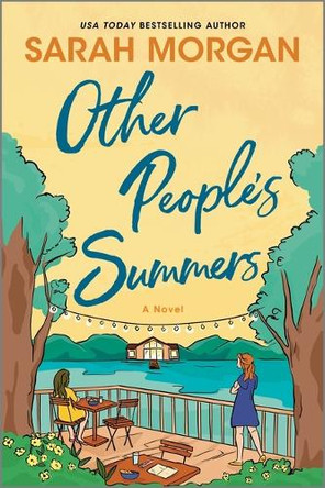 Other People's Summers by Sarah Morgan 9781335147011