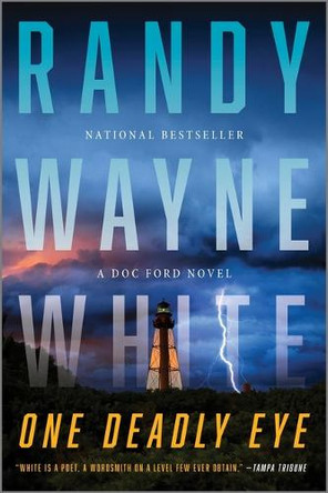 One Deadly Eye: A Doc Ford Novel by Randy Wayne White 9781335983640