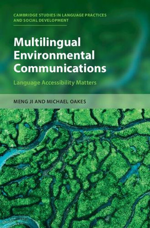 Multilingual Environmental Communications: Language Accessibility Matters by Meng Ji 9781316512463