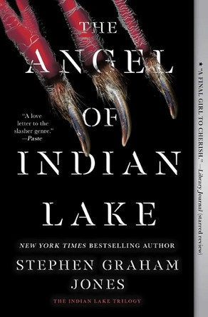 The Angel of Indian Lake by Stephen Graham Jones 9781668011676