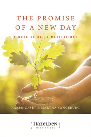 The Promise Of A New Day by Karen Casey