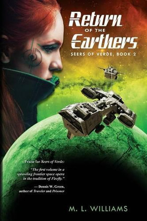 Return of the Earthers: Seers of Verde Book 2 by M L Williams 9781944782078