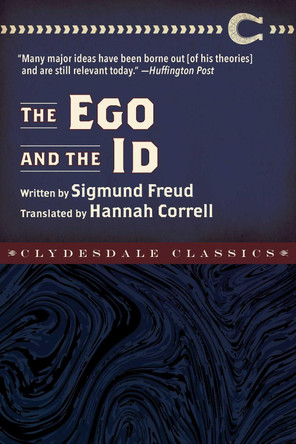 The Ego and The Id by Sigmund Freud 9781945186790
