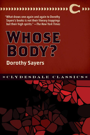 Whose Body? by Dorothy L. Sayers 9781945186776