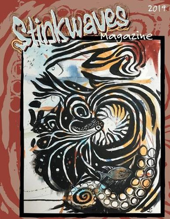 Stinkwaves Magazine by Tevin Hansen 9781947854918
