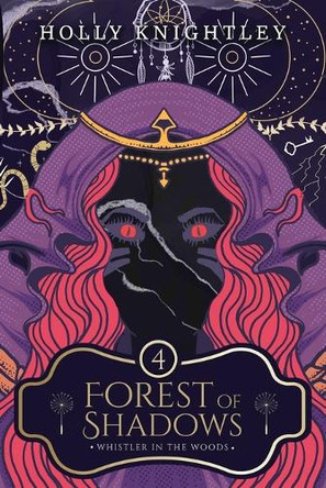 Forest of Shadows by Holly Knightley 9781958761588