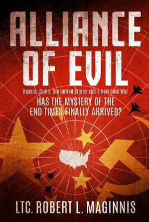 Afterlife: Near Death Experiences, Neuroscience, Quantum Physics and the Increasing Evidence for Life After Death by Robert L Maginnis 9781948014069