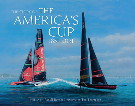 Story of the America's Cup: 1851-2021 by  9781788841696