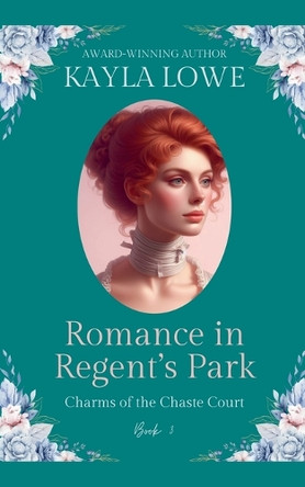 Romance in Regent's Park by Kayla Lowe 9798227228499