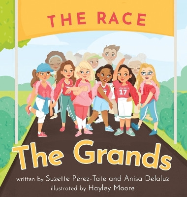 The Grands The Race by Suzette Perez-Tate 9781948927246
