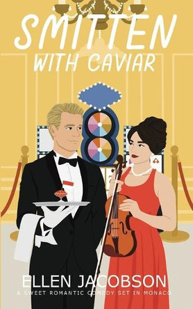 Smitten with Caviar by Ellen Jacobson 9781951495602