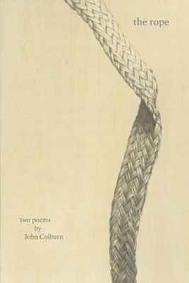 The rope by John Colburn 9781952055232