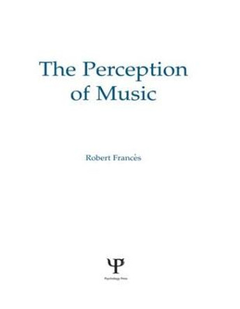 The Perception of Music by Robert Frances