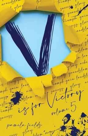 V is for Victory Volume 5 by Pamela Fields 9781953163769
