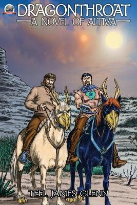 Dragonthroat: A Novel of Altiva by Chris Nye 9781953589163