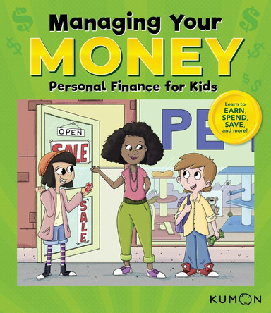 Managing Your Money: Personal Finance for Kids by Kumon 9781953845184