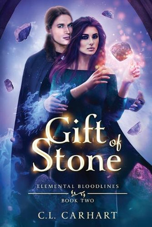 Gift of Stone by C L Carhart 9781954807181
