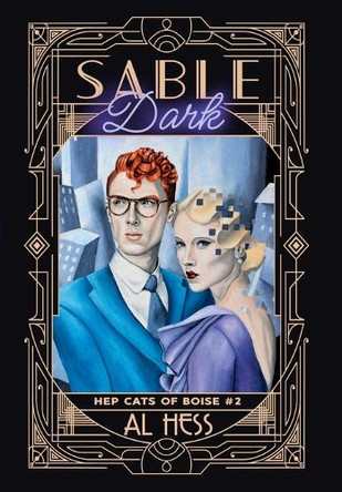 Sable Dark by Al Hess 9781958051405