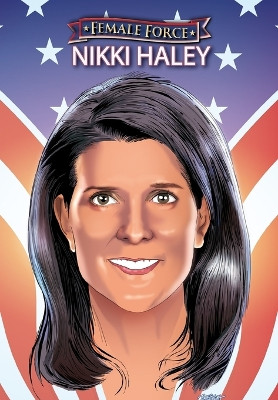 Female Force: Nikki Haley by Michael Frizell 9781959998259