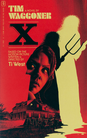X: The Novel by Tim Waggoner 9781960078209