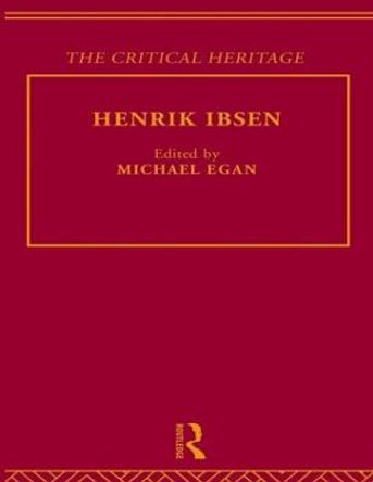 Henrik Ibsen by Michael Egan