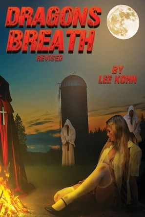 Dragon's Breath: Revised by Lee Kohn 9781965075388