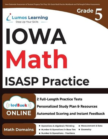 Iowa Statewide Assessment of Student Progress Test Prep: ISASP Study Guide by Lumos Learning 9781966084020