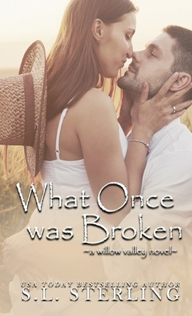 What Once was Broken by S L Sterling 9781989566930