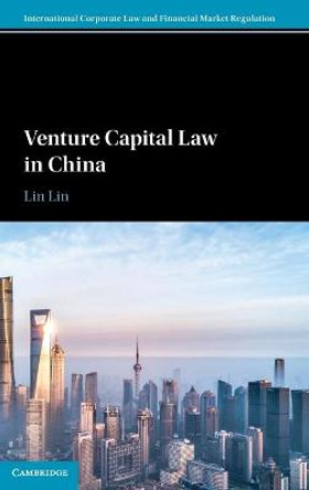 Venture Capital Law in China by Lin Lin