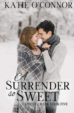 A Surrender so Sweet by Katie O'Connor 9781989816301