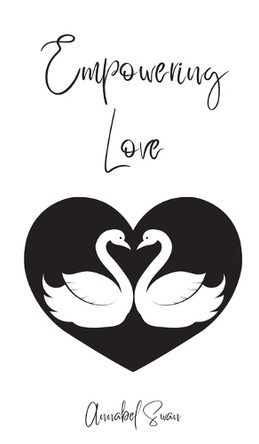 Empowering Love by Annabel Swan 9789916872284