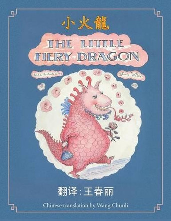 The Little Fiery Dragon by Jinnie Walker 9781482852967
