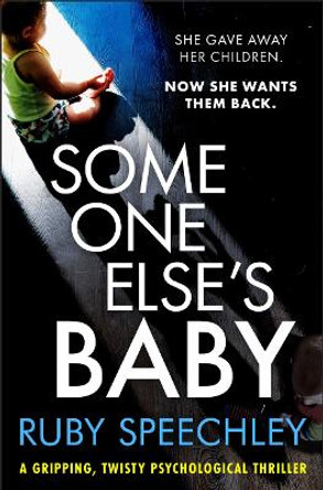 Someone Else's Baby by Ruby Speechley