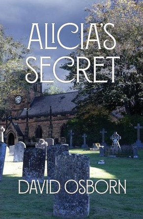 Alicia's Secret by David Osborn 9781942267355